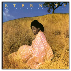 Alice Coltrane: Eternity