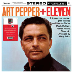 Art Pepper + Eleven: Modern Jazz Classics (Contemporary - Acoustic Sounds Serie)