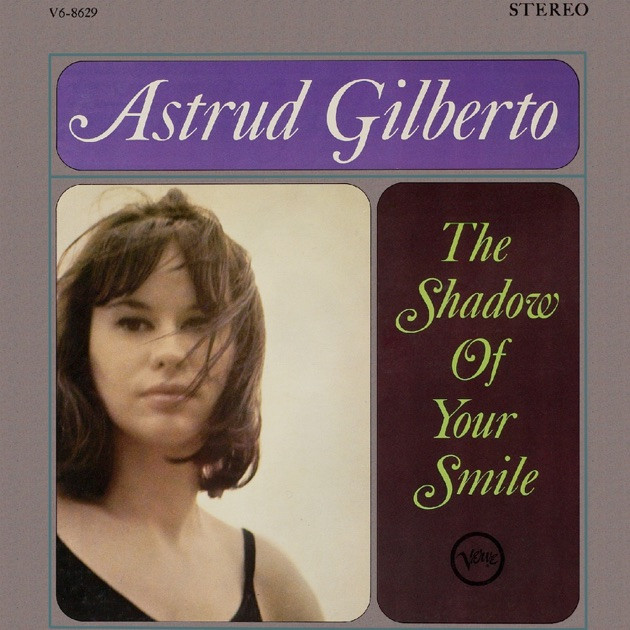 astrud-gilberto-the-shadow-of-your-smile.jpg