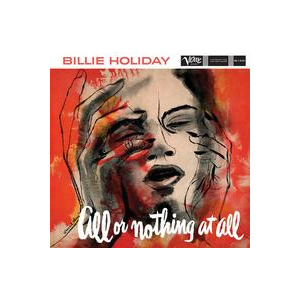 Billie Holiday: All or Nothing at All (Acoustic Sounds Series)