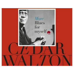 Cedar Walton: More Blues for Myself