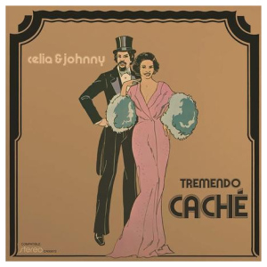 Celia Cruz & Johnny Pacheco: Tremendo Cache (50th Anniversary Edition)