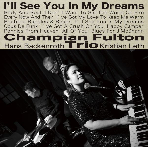 champain-fulton-trio-i-ll-see-you-in-my-dreams.jpg