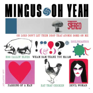 Charles Mingus: Oh Yeah