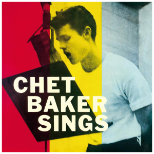Chet Baker: Chet Baker Sings