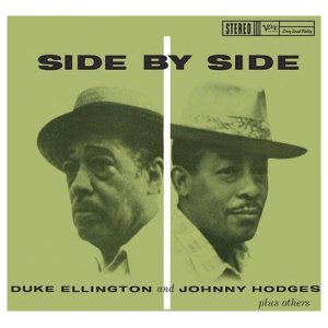 Duke Ellington & Johnny Hodges: Side by Side (Acoustic Sounds Series)