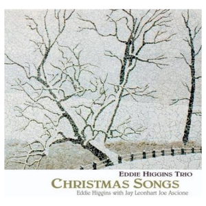Eddie Higgins Trio: Christmas Songs