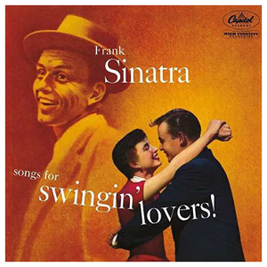 Frank Sinatra: Songs For Swingin' Lovers! (mono)