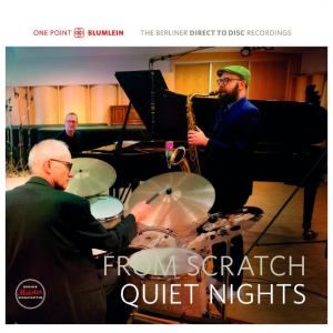 From Scratch: Quiet Nights (One Point - Blumlein)