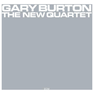 Gary Burton: The New Quartet
