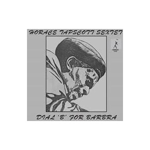 Horace Tapscott: Dial 'B' for Barbra
