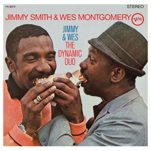 Jimmy Smith & Wes Montgomery: Jimmy & Wes: The Dynamic Duo (Serie Verve Vault)