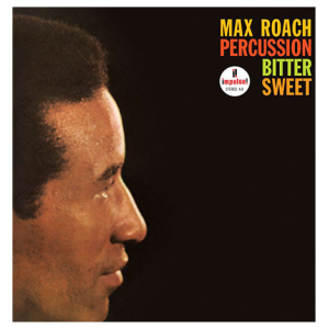 Max Roach: Percussion bitter sweet (Serie Verve Vault)