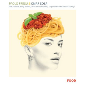 Paolo Fresu & Omar Sosa: Food