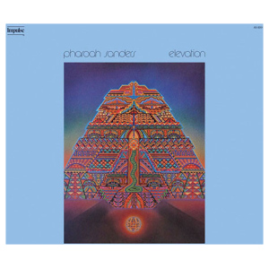 Pharoah Sanders: Elevation (Serie Verve Vault)