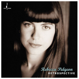 Rebecca Pidgeon: Retrospective