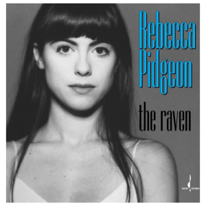 Rebecca Pidgeon: The Raven