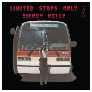 Rickie Kelly: Limited Stop Only