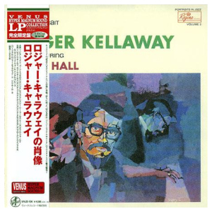 Roger Kellaway: A Jazz Portrait of Roger Kellaway (with Jim Hall)