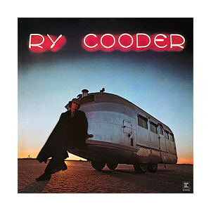 Ry Cooder: Ry Cooder