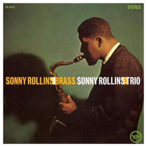 Sonny Rollins: Brass Trio (Serie Verve Vault)