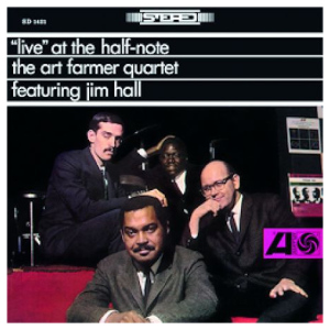 The Art Farmer Quartet: Live at the Half Note