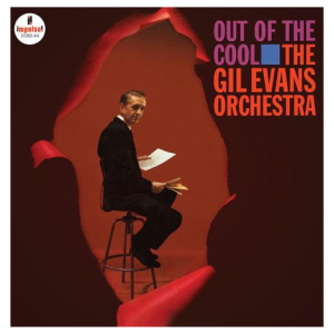 The Gil Evans Orchestra: Out of the Cool