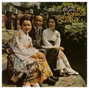 The Horace Silver Quintet: The Tokio Blues