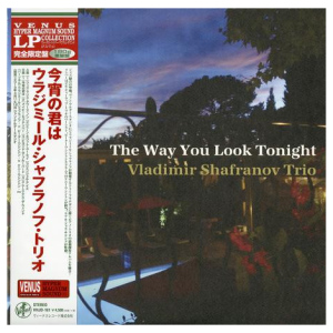 Vladimir Shafranov Trio: The Way You Look Tonight