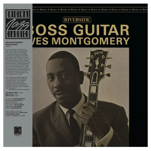 Wes Montgomery: Boss Guitar (Serie Original Jazz Classics)