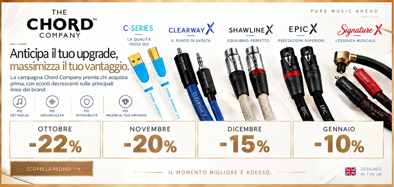 Campagna Chord Company: sconti decrescenti da ottobre a gennaio sulle serie C-Series, Clearway X, Shawline X, Epic X e Signature X